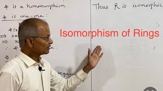 Isomorphism of Rings Definition Result and Examples Lecture 7 [upl. by Farrar]