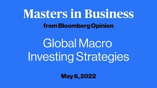 Alex Gurevich on Global Macro Investing Strategies  Masters in Business [upl. by Ahsircal]