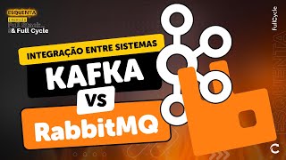 Integração entre sistemas Kafka vs RabbitMQ [upl. by Sig]