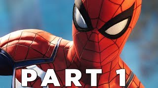 SPIDERMAN PS4 Walkthrough Gameplay Part 1  INTRO Marvels SpiderMan [upl. by Eyram]