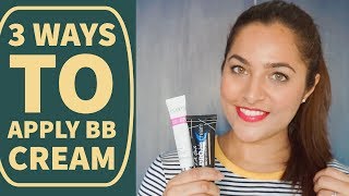 How to Apply BB Cream in 3 ways  Beginner Tips amp Tricks  Anubha Makeup amp Beauty [upl. by Kulseth]