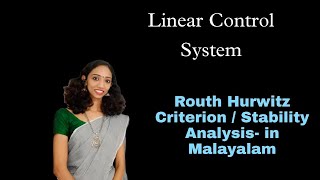 ROUTH HURWITZ STABILITY CRITERION Linear Control SystemKtuKuMguCusat explained in Malayalam [upl. by Olmstead]