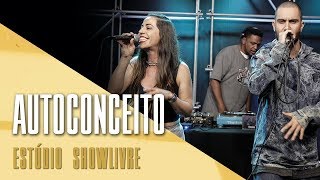 quotO som é pesadoquot  Autoconceito no Estúdio Showlivre 2018 [upl. by Stephine]