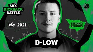 DLOW 🇬🇧  SBX KICKBACK BATTLE 2021  SEEDING ROUND [upl. by Ecilahs474]