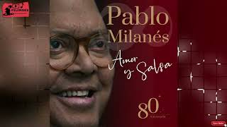 EL PRIMER AMOR  PABLO MILANÉS FT LUIS ENRIQUE AUDIOHQ AMOR Y SALSA 80 ANIVERSARIO 2023 [upl. by Ainex]