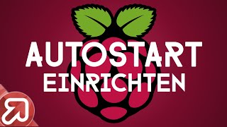 Raspberry Pi Autostart einrichten  InvisibleQuantum [upl. by Naehs]