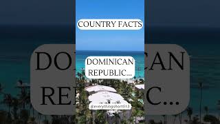 Dominican Republic Pt 3  Country Facts shorts [upl. by Margaret]