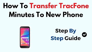 How To Transfer TracFone Minutes To New Phone [upl. by Sinegold996]