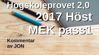 HP 20 2017 Höst pass1 MEK Högskoleprovet med lösningar med Jon [upl. by Else]