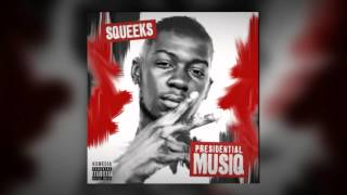 Squeeks  Speedin ft Blade Brown [upl. by Ekusoyr]