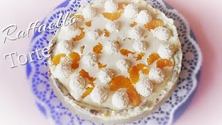 Tolles Rezept für Raffaello Torte von Marina  einfachKochen [upl. by Acino]