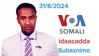 Voa Somali Radio Idaacada Subaxnimo 31082024 voasomali warka wararka warkamaanta Voasomali [upl. by Readus]