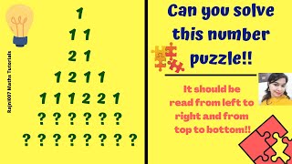 1 11 21 1211 111221    Sequence number puzzle Can you solve this [upl. by Pietra]