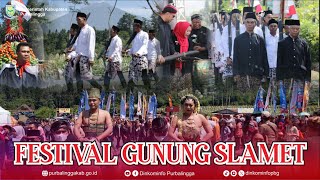 Festival Gunung Slamet 2023  Keseimbangan Alam dan Manusia Mewujud Dalam Budaya [upl. by Eikceb192]