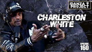 Charleston White The Danza Project Episode 160 [upl. by Anreval800]