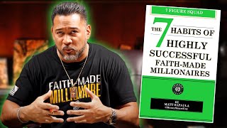 7 Habits of Highly Successful FaithMade Millionaires [upl. by Moya127]