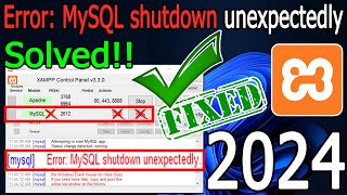 Fixed Xampp MySQL Shutdown Unexpectedly 2024 Update Xampp MySQL not starting [upl. by Jarvey123]