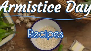 Armistice Day Recipes World War 1 [upl. by Melisent]