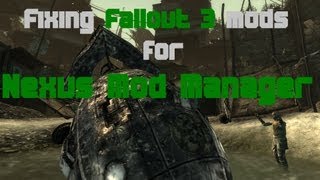 How to fix Fallout 3 mods for Nexus Mod Manager NMM 0187 [upl. by Auohc]