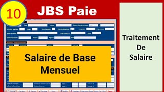 10  Traitement des Salaire  Bulletin de Paie Salaire de Base Mensuel [upl. by Vasily]