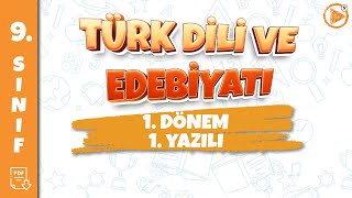 9 SINIF TÜRK DİLİ VE EDEBİYATI YAZILI HAZIRLIK  1 Dönem 1 Yazılı  20242025 [upl. by Peirce]