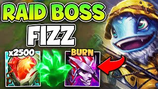 Fizz but Im a legit Raid Boss with over 8000 Health TANK THE WHOLE ENEMY TEAM [upl. by Welcome]