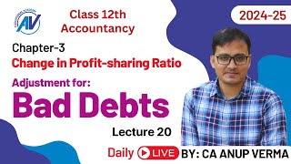 Change in Profitsharing Ratio among Partners  Class 12  Accounts  Lecture 20 2025 Exam [upl. by Niac365]