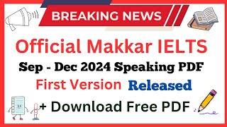 Makkar IELTS September To December 2024 Speaking Pdf  New Cue Cards Sep To Dec 2024  Digital IELTS [upl. by Morry955]