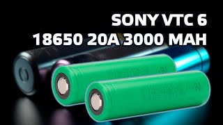 Sony VTC6  Высокотоковые аккумуляторы 18650 20А 3000 mAh обзор и тестирование [upl. by Thedrick]