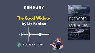 The Good Widow by Liz Fenton [upl. by Ydroj]