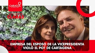 LasCuentasClaras Empresa del esposo de la vicepresidenta violó el POT de Cartagena [upl. by Cressler]