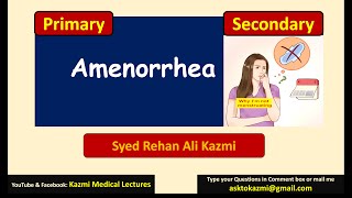 Amenorrhea  Primary vs Secondary  Gynecology Review  KML [upl. by Oriaj891]