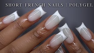 POLYGEL NAILS FOR BEGINNERS🤍✨ Short French Tip Nails  Nail Tutorial  polygel removal [upl. by Bella]