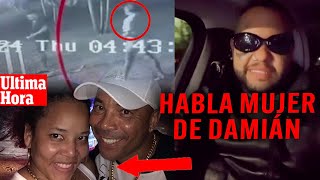 ÚLTIMA EL TAIGER✅HABLA TODO LA MUJER DE DAMIANVIDEO HAY MÁS PERSONAS INVOLUCRADAS‼️ [upl. by Graeme473]