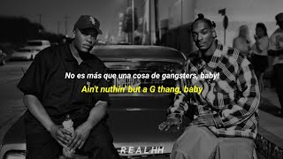 Dr Dre ft Snoop Doggy Dogg  Nuthin But A G Thang  Sub Español Lyrics  R E A L HH [upl. by Enniroc]