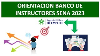 Orientaciones banco de instructores SENA 2023 [upl. by Aland]