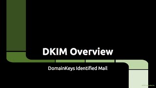 DKIM Overview [upl. by Ocirema]