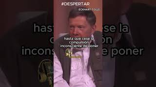 shorts  Eckhart tolle Español latino ✅ Despertar mente despertar ego [upl. by Purdum25]