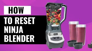 How to Reset Your Ninja Blender  Quick Troubleshooting Guide [upl. by Cahra]