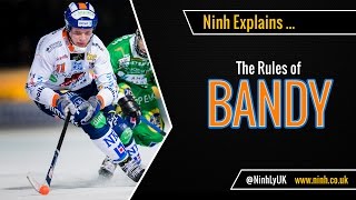 The Rules of Bandy  EXPLAINED [upl. by Enomal447]