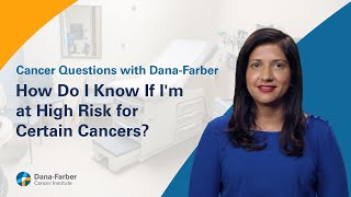 How Do I Know if Im at High Risk for Certain Cancers [upl. by Isawk]