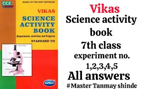 science activity book 7 th class experiment no12345 all answers mastertanmayshinde subscribe [upl. by Cofsky]