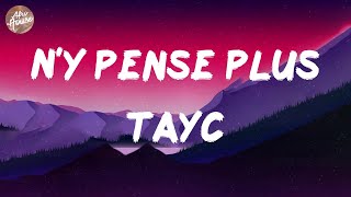 Tayc  Ny pense plus Lyrics [upl. by Harrow]