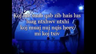 Ntiaj Teb Dub NciabYasmi Karaoke [upl. by Nawk672]