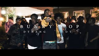 DThang x Tdot  Bunny Hop Music Video Shot by KLO Vizionz [upl. by Nnylaj]