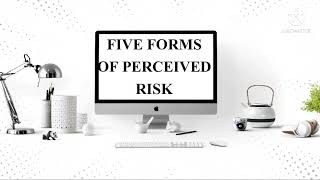 Five Forms of Perceived Risk Consumer behaviour Marketing Perceived Risk with examples [upl. by Ahsiled]