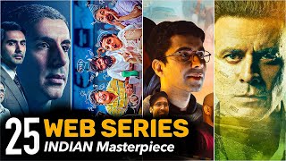 TOP 25 INDIAN Web Series in 2023 [upl. by Notserp]