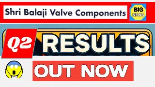 shri balaji valve components share latest news  shri balaji valve components q2 results [upl. by Alhsa593]