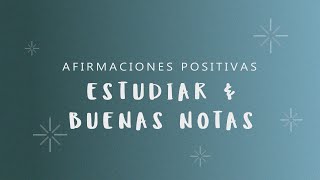 ESTUDIAR MEJOR Y SACAR BUENAS NOTAS Afirmaciones Mientras Duermes para Obtener Éxito Estudiantil [upl. by Anelad305]