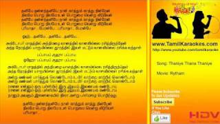 Thaniye Thana Thaniye  Rytham  Tamil Karaoke [upl. by Carlile]